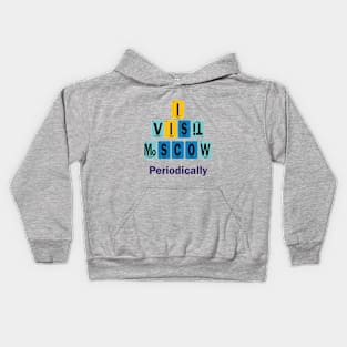 I Visit Moscow periodically Kids Hoodie